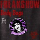 Body Bags feat Dangerous D Single