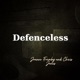 Defenceless feat Chris Jones Single