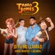 Si Tú Me Llamas BSO Tadeo Jones 3 Single