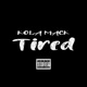 Tired Single
