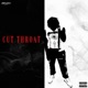 Cut Throat Single