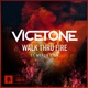 Walk Thru Fire feat Meron Ryan Single