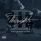 Thoughts II Single