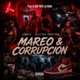 Mareo Y Corrupcion feat Lowkey Elquepuyalavaina prod Single