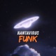 HANTAVIRUS FUNK EP