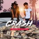 Crash feat Kuttem Reese Single