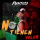 No Tienen Valor Single