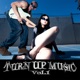 TURN UP MUSIC VOL 1 Single
