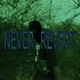 Never Revert Single