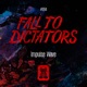 Fall to Dictators Single