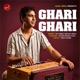 Ghari Ghari Single