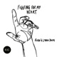 Fighting For My Heart Single