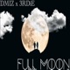 FULL MOON feat 3RDie Single