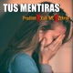 Tus Mentiras Single