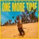 One More Time Single