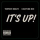 It s Up feat Cxlture Boi Single
