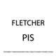 FLETCHER PIS