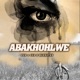 Abakhohlwe Single