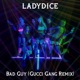 Bad Guy Gucci Gang Remix Remix Single