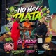 No Hay Plata Pa Nadie Single