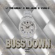 Buss Down feat Big Jade Yung C Single
