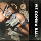 We Gonna Ball feat Skrapz Sixteen DMC Single