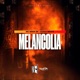 Melancolia Single