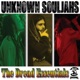 Unknown Souljahs The Dread Essentials EP
