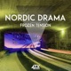 Nordic Drama Frozen Tension