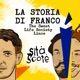 La storia di Franco feat Lince the Sweet Life Society Single
