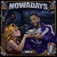 Nowadays feat Sed Single