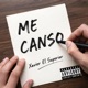 Me Canso Single