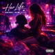 Her Life feat JVA Jam No Social Single