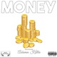 Money feat Adamn Killa Single