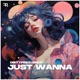 Just Wanna Single