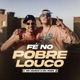 Fé no pobre louco Single
