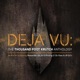 Deja Vu The Thousand Foot Krutch Anthology