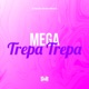 Mega Trepa Trepa Single