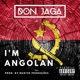 I m Angolan Single