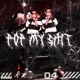 Pop My Shi Single