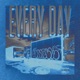 EVERY DAY prod by 375РУТИНА Single