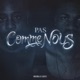 PAS COMME NOUS Single