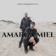 Amarga Miel Single