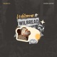 Welcome to Wilbread feat Kauzin Kayoss Single