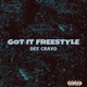 Got It Freestyle Single