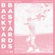 Backyard Bastards Single