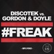 Freak Discotek vs Gordon Doyle Single