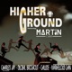Higher Ground feat Martin Carr EP