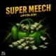 Super Meech Single