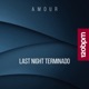 Last Night Terminado Single